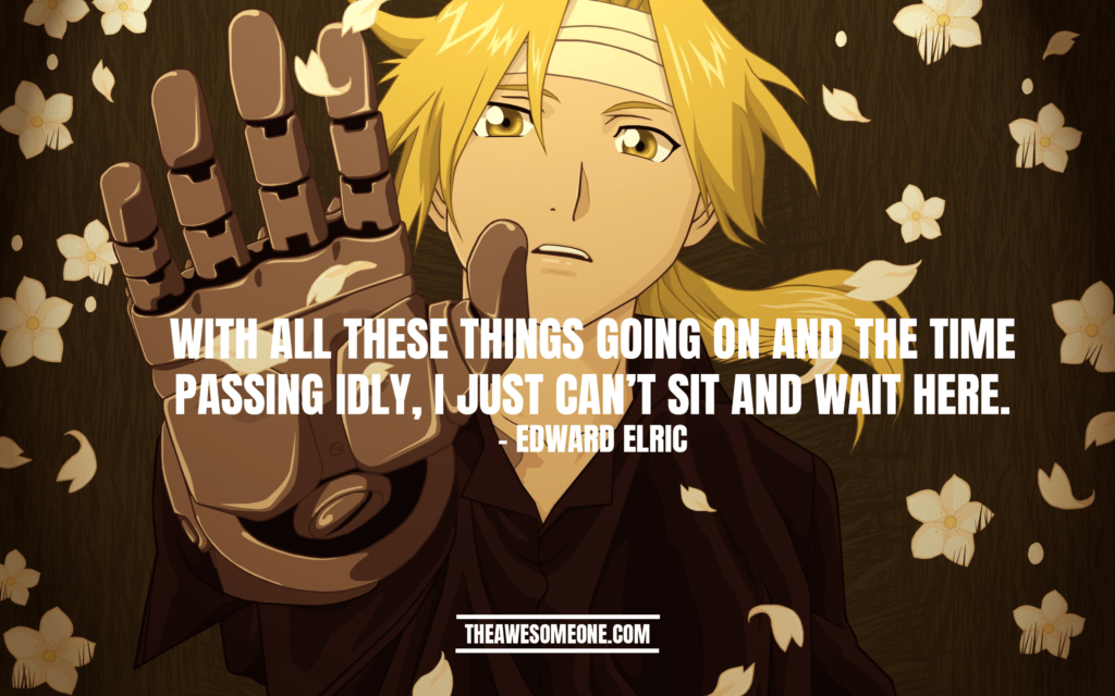 38 Fullmetal Alchemist Quotes That You're Looking For – The Awesome One