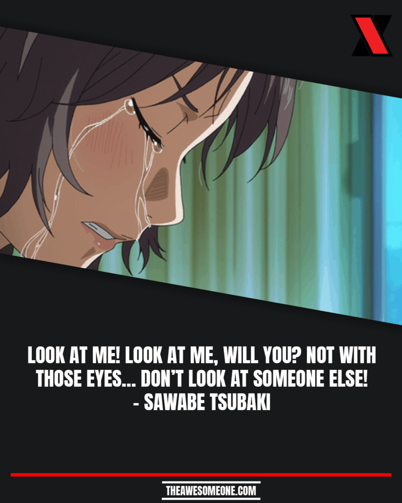 Your Lie In April Quotes Sawabe Tsubaki