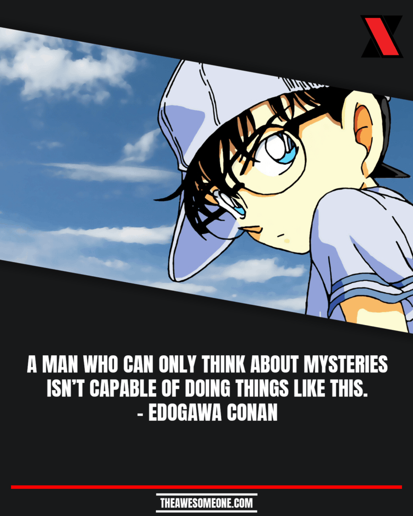 Detective Conan Quotes Edogawa Conan