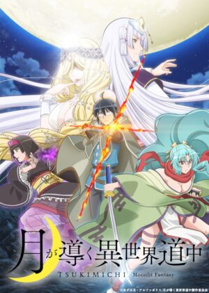 Tsukimichi Moonlit Fantasy Anime Release Date + Trailer • The Awesome One