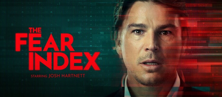 The Fear Index: Upcoming 2022 Thriller Series Starring Josh Harnett